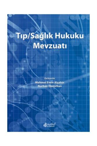 Tıp/Sağlık Hukuku Mevzuatı - 1