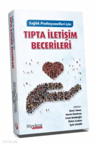 Tıpta İletişim Becerileri;Dosyayı görüntüleyin Sağlık Profesyonelleri İçin - 1