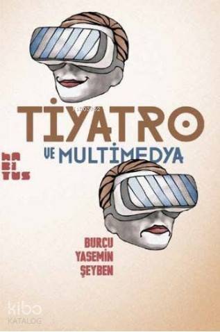 Tiyatro ve Multimedya - 1