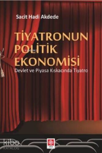 Tiyatronun Politik Ekonımisi - 1