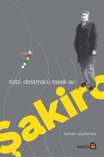 Tızbî, Destmal Û Tasek Av: Şakıro - 1