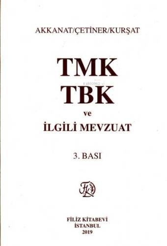 TMK TBK ve İlgili Mevzuat - 1