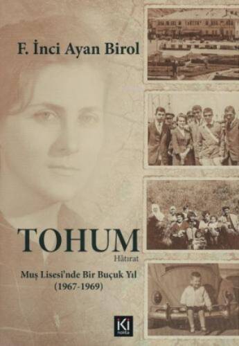 Tohum (Muş Lisesinde Bir Buçuk Yıl) - 1