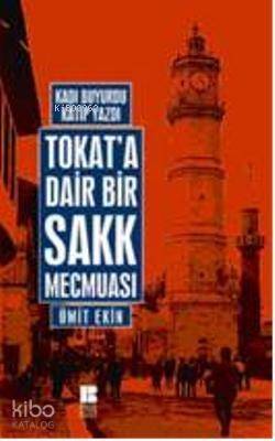 Tokat'a Dair Bir Sakk Mecmuası - 1