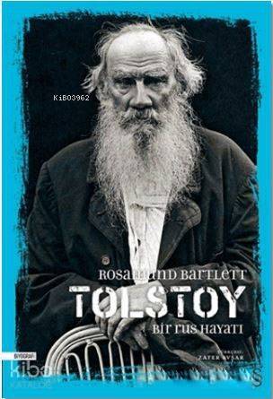 Tolstoy; Bir Rus Hayatı - 1