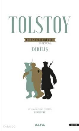 Tolstoy Bütün Eserleri XIII; Diriliş - 1