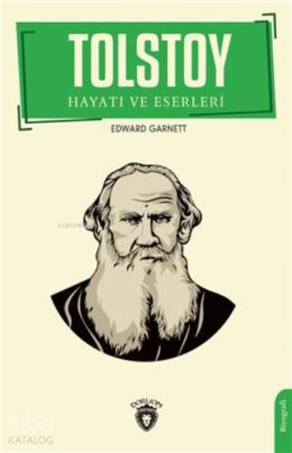 Tolstoy Hayatı Ve Eserleri Biyografi - 1