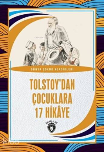 Tolstoy’dan Çocuklara 17 Hikaye - 1