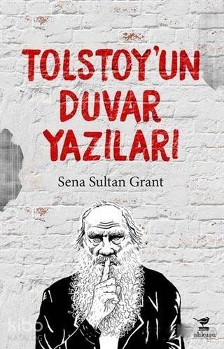 Tolstoy'un Duvar Yazıları - 1