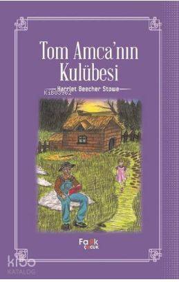 Tom Amca'nın Kulübesi - 1