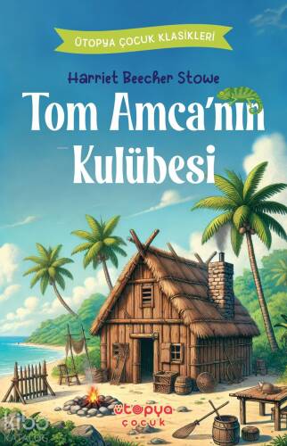 Tom Amca'nın Kulübesi - 1