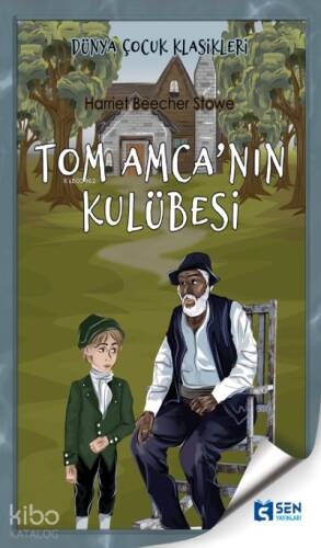 Tom Amca'nın Kulübesi - 1