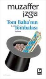 Tom Baba'nın Tombalası - 1