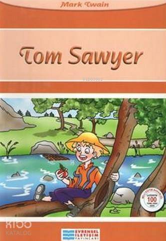 Tom Sawyer; 100 Temel Eser - 1