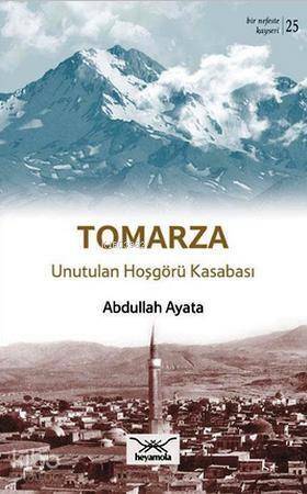 Tomarza Unutulan Hoşgörü Kasabası - 1