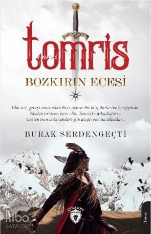 Tomris; Bozkırın Ecesi - 1