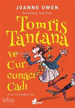 Tomris Tantana ve Curcunacı Cadı - 1