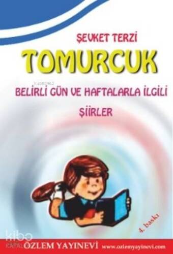 Tomurcuk; Belirli Gün ve Haftalarla İlgili Şiirler - 1