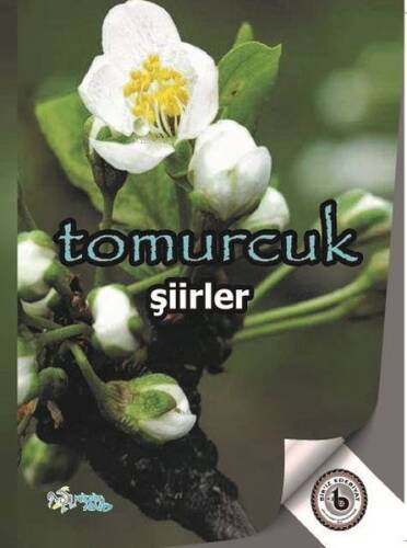 Tomurcuk - Şiirler - 1