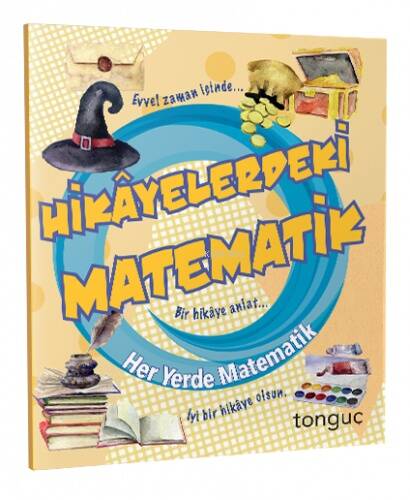 Tonguç Akademi Hikayelerdeki Matematik Her Yerde Matematik Serisi - 1