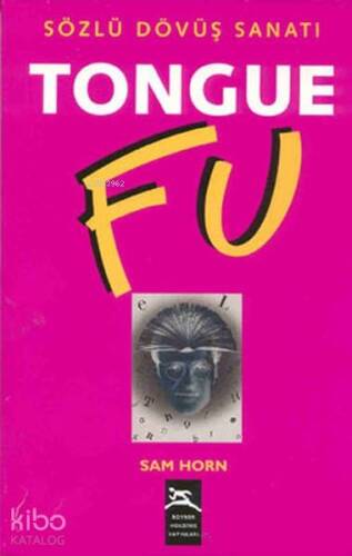 Tongue Fu - Sözlü Dövüş Sanatı - 1