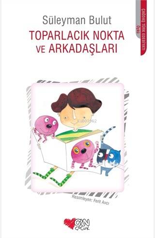 Toparlacık Nokta ve Arkadaşları - 1