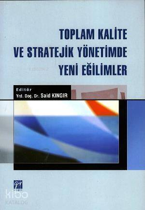 Toplam Kalite ve Stratejik Yönetimde Yeni Eğilimler - 1