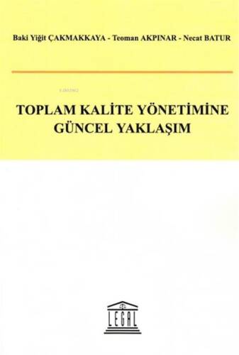 Toplam Kalite Yönetimine Güncel Yaklaşım - 1