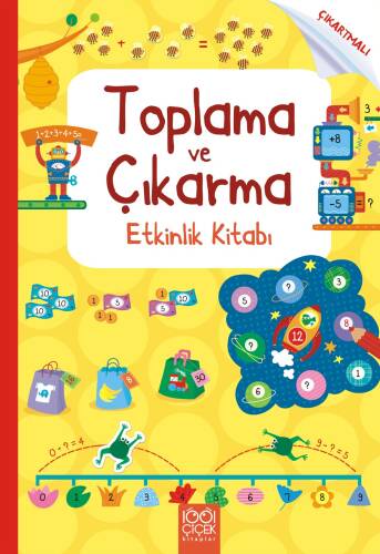 Toplama ve Çıkarma Etkinlik Kitabı - 1