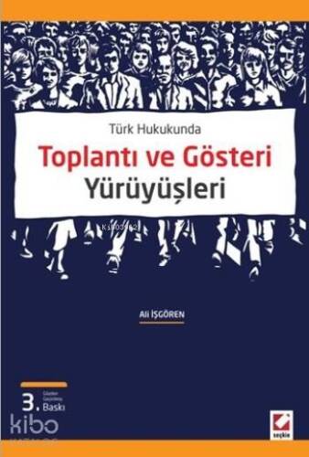 Toplantı ve Gösteri Yürüyüşleri - 1