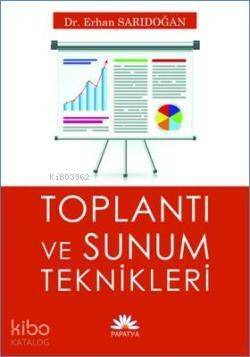 Toplantı ve Sunum Teknikleri - 1