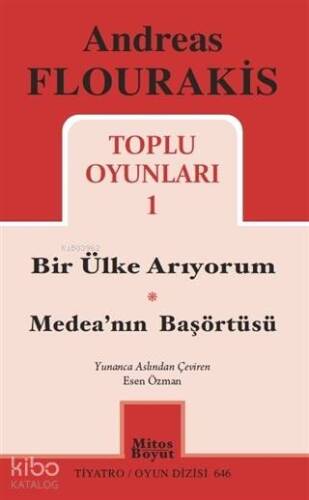 Toplu Oyunları 1; Bir Ülke Arıyorum - Medea'nın Başörtüsü - 1