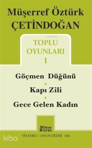 Toplu Oyunları 1 / Göçmen Düğünü - Kapı Zili - Gece Gelen Kadın - 1