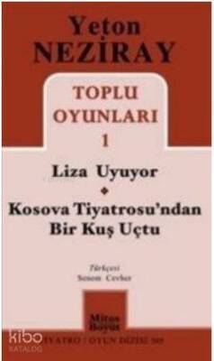 Toplu Oyunları 1 Liza Uyuyor - Kosova Tiyatrosu'ndan Bir Kuş Uçtu - 1