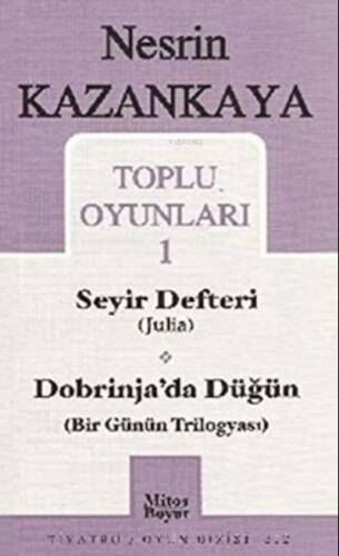 Toplu Oyunları 1 Seyir Defteri Julia Dobrinja’da Düğün Bir Günün Trilogyası - 1