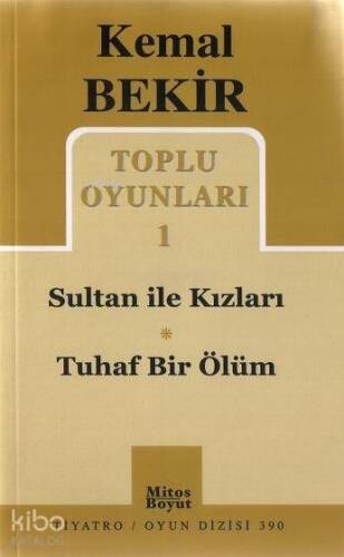 Toplu Oyunları 1; Sultan ile Kızları - Tuhaf Bir Ölüm - 1