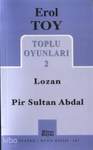 Toplu Oyunları 2; Lozan - Pir Sultan Abdal - 1