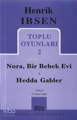 Toplu Oyunları 2; Nora, Bir Bebek Evi / Hedda Gabler - 1