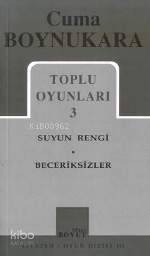 Toplu Oyunları 3; Suyun Rengi - Beceriksizler - 1