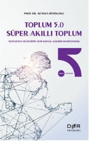 Toplum 5.0 Süper Akıllı Toplum - 1