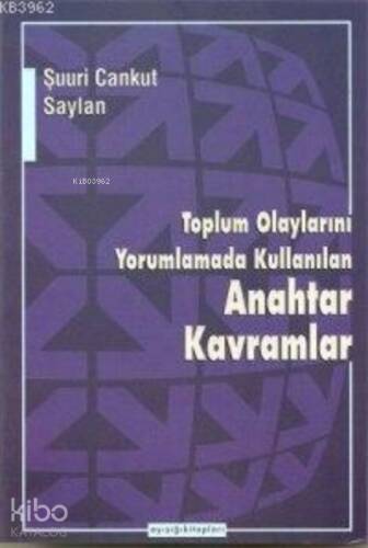 Toplum Olaylarını Yorumlamada Kullanılan Anahtar Kavramlar - 1