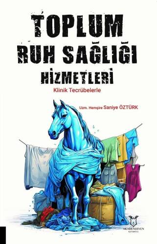 Toplum Ruh Sağlığı Hizmetleri;Klinik Tecrübelerle - 1