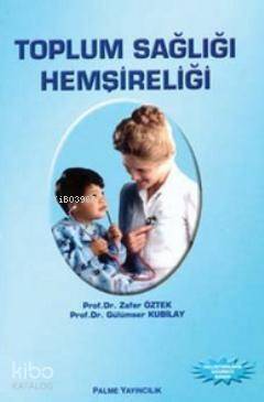 Toplum Sağlığı Hemşireliği - 1