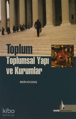 Toplum Toplumsal Yapı ve Kurumlar - 1