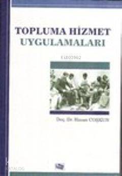 Topluma Hizmet Uygulamaları - 1