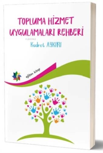 Topluma Hizmet Uygulamaları Rehberi - 1