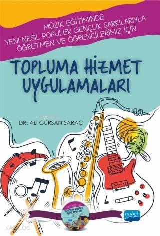 Topluma Hizmet Uygulamarı; Müzik Eğitiminde Yeni Nesil Popüler Gençlik Şarkılarıyla Öğretmen ve Öğrencilerimiz İçin - 1