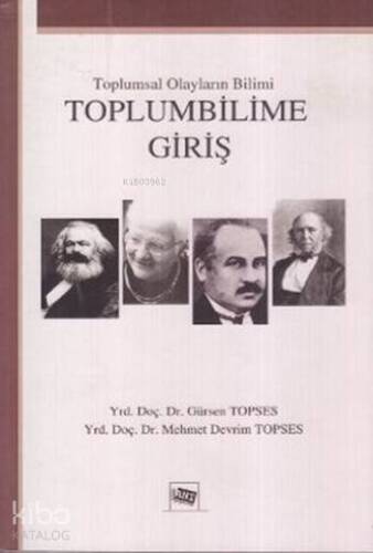 Toplumbilime Giriş; Toplumsal Olayların Bilimi - 1