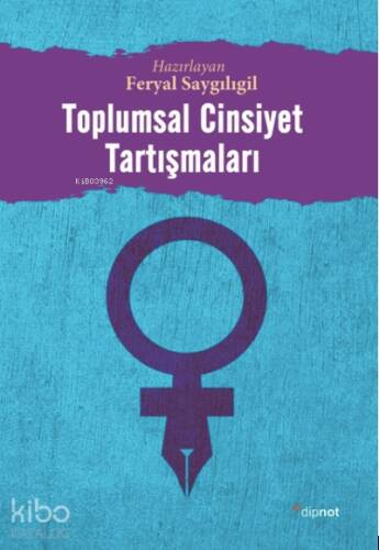 Toplumsal Cinsiyet Tartışmaları - 1