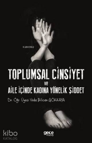 Toplumsal Cinsiyet ve Aile İçinde Kadına Yönelik Şiddet - 1